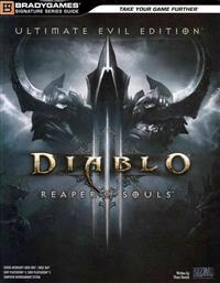 Diablo III: Reaper of Souls Ultimate Evil Edition Signature Series Strategy Guide