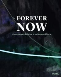 The Forever Now