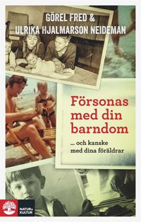 Försonas med din barndom