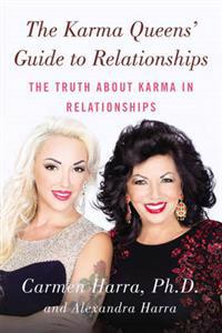 The Karma Queen's Guide to Relationships