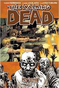 The Walking Dead 20: Krieg - Teil 1