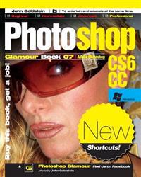 Photoshop Glamour Book 07 (Adobe Photoshop Cs6/CC (Windows)): Buy This Book, Get a Job!