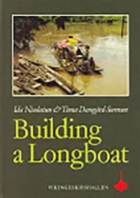 Building a Longboat: An Essay on the Culture and History of a Bornean People