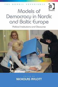 Models of Democracy in Nordic and Baltic Europe