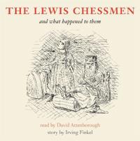 The Lewis Chessmen and What Happened to Them