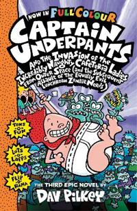 Captain Underpants and the Invasion of the Incredibly Naughty Cafeteria Ladies from Outer Space: Color Edition