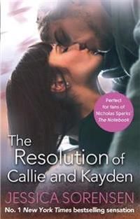 The Resolution of Callie and Kayden