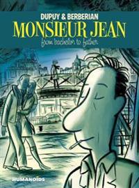 Monsieur Jean: from Bachelor to Father