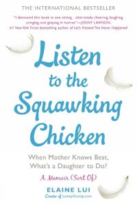Listen to the Squawking Chicken