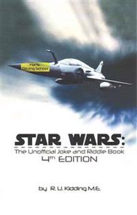 Star Wars: The Unofficial Joke and Riddle Book