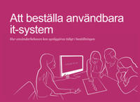 Att beställa användbara it-system
