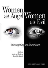 Women as Angel, Women as Evil