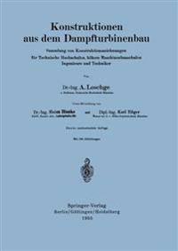 Konstruktionen Aus Dem Dampfturbinenbau