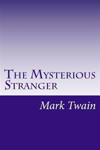 The Mysterious Stranger