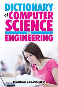 Dictionary of Computer Science and Engineering