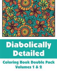 Diabolically Detailed Coloring Book Double Pack (Volumes 1 & 2)