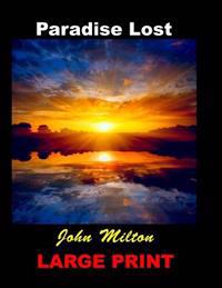 Paradise Lost: (John Milton Masterpiece Collection)