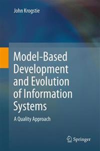 Model-Based Development and Evolution of Information Systems