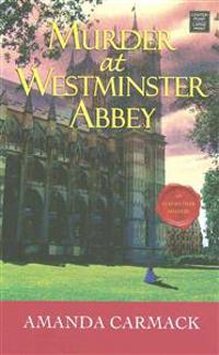Murder at Westminster Abbey: An Elizabethan Mystery