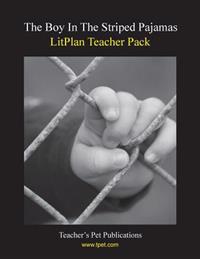 Litplan Teacher Pack: The Boy in the Striped Pajamas