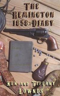 The Remington 1858 Diary