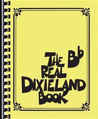 The Real Dixieland Book: B-Flat Instruments
