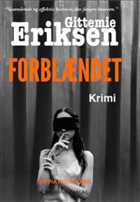 Forblaendet: En Pia Holm Krimi