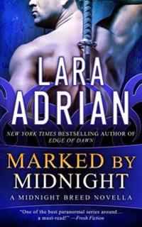 Marked by Midnight: A Midnight Breed Novella