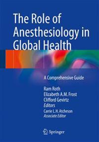 The Role of Anesthesiology in Global Health
