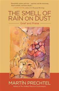 The Smell of Rain on Dust