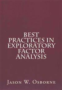 Best Practices in Exploratory Factor Analysis