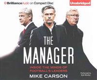 The Manager: Inside the Minds of Football's Leaders