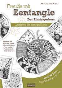Freude mit Zentangle - Der Einsteigerkurs