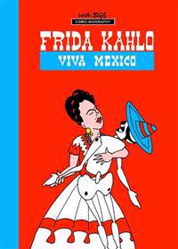 Frida Kahlo: Viva Mexico
