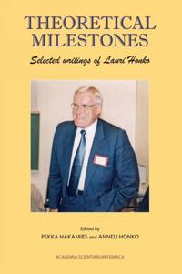 Theoretical Milestones. Selected writings of Lauri Honko