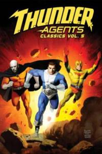 T.H.U.N.D.E.R. Agents Classics 5