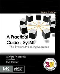A Practical Guide to Sysml
