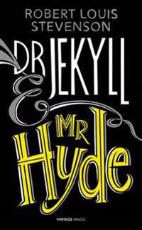Dr Jekyll and MR Hyde and Other Stories