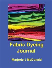 Fabric Dyeing Journal