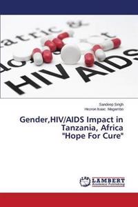 Gender, HIV/AIDS Impact in Tanzania, Africa 