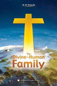 The Divine-Human Family
