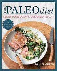 The Paleo Diet: Food Your Body Is Designed to Eat