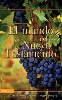 El Mundo del Nuevo Testamento/ The World of the New Testament