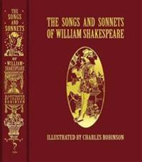 The Songs and Sonnets of William Shakespeare
