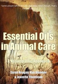Essential Oils in Animal Care: A Naturopathic Approach