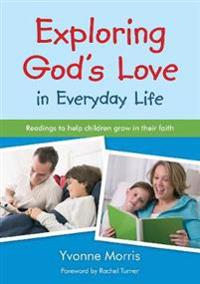 Exploring God's Love in Everyday Life