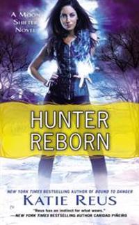 Hunter Reborn: A Moon Shifter Novel