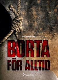 Borta för alltid