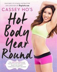 Cassey Ho's Hot Body Year Round
