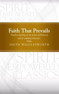 Faith That Prevails